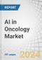 AI in Oncology Market by Player Type (Integrated Suite), Application (Drug Discovery, De Novo Drug Design, Diagnosis, Precision Medicine, Genomic), Technology (CNN, NLP), Cancer Type (Lung), End User (Hospitals, Pharma), & Region - Global Forecast to 2030 - Product Image