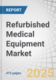 Refurbished Medical Equipment Market by Product (Imaging (MRI, CT), Patient Monitor, Defibrillator, Dialysis, Lithotripsy, Ventilator, Incubators, Operating & Surgical Equipment), Application (CVS, Cancer, Ob/Gyn), Enduser - Global Forecast to 2029- Product Image