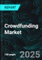 Crowdfunding Market Global Forecast Report by Type, Application Countries and Company Analysis 2025-2033 - Product Image