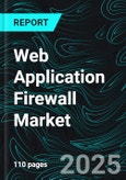 Web Application Firewall Market Global Forecast Report by Component, Organization Type, Deployment Mode, Industry Vertical, Countries and Company Analysis 2025-2033- Product Image