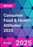 Consumer Food & Health Attitudes 2025- Product Image