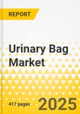 Urinary Bag Market: Analysis and Forecast, 2024-2033- Product Image