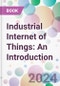 Industrial Internet of Things: An Introduction - Product Thumbnail Image