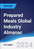 Prepared Meals Global Industry Almanac 2019-2028- Product Image