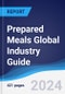 Prepared Meals Global Industry Guide 2019-2028 - Product Thumbnail Image