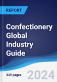 Confectionery Global Industry Guide 2019-2028- Product Image