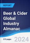 Beer & Cider Global Industry Almanac 2019-2028- Product Image