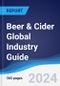 Beer & Cider Global Industry Guide 2019-2028 - Product Image