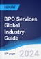 BPO Services Global Industry Guide 2019-2028 - Product Thumbnail Image