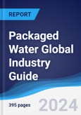 Packaged Water Global Industry Guide 2019-2028- Product Image