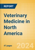 Veterinary Medicine in North America- Product Image