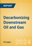 Decarbonizing Downstream Oil and Gas- Product Image