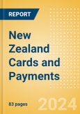 New Zealand Cards and Payments: Opportunities and Risks to 2028- Product Image