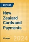 New Zealand Cards and Payments: Opportunities and Risks to 2028 - Product Image