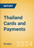 Thailand Cards and Payments: Opportunities and Risks to 2028- Product Image