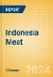 Indonesia Meat - Market Assessment and Forecasts to 2028 - Product Thumbnail Image