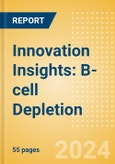 Innovation Insights: B-cell Depletion- Product Image