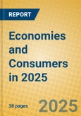 Economies and Consumers in 2025- Product Image