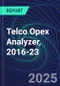 Telco Opex Analyzer, 2016-23 - Product Image