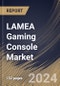 LAMEA Gaming Console Market Size, Share & Trends Analysis Report By Type (Home Console and Handheld Console (Portable and Non-Portable)), By End-use (Residential and Commercial), By Application, By Country and Growth Forecast, 2024 - 2031 - Product Image