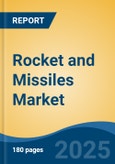 Rocket and Missiles Market - Global Industry Size, Share, Trends, Opportunity, and Forecast, 2020-2030F- Product Image