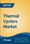 Thermal Cyclers Market - Global Industry Size, Share, Trends, Opportunity, and Forecast, 2020-2030F - Product Image