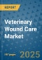 Veterinary Wound Care Market - Global Industry Analysis, Size, Share, Growth, Trends, and Forecast 2032 - By Product, Technology, Grade, Application, End-user, Region: (North America, Europe, Asia Pacific, Latin America and Middle East and Africa) - Product Image