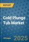 Cold Plunge Tub Market - Global Industry Analysis, Size, Share, Growth, Trends, and Forecast 2032 - By Product, Technology, Grade, Application, End-user, Region: (North America, Europe, Asia Pacific, Latin America and Middle East and Africa) - Product Thumbnail Image