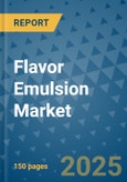 Flavor Emulsion Market - Global Industry Analysis, Size, Share, Growth, Trends, and Forecast 2032 - By Product, Technology, Grade, Application, End-user, Region: (North America, Europe, Asia Pacific, Latin America and Middle East and Africa)- Product Image