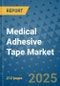 Medical Adhesive Tape Market - Global Industry Analysis, Size, Share, Growth, Trends, and Forecast 2032 - By Product, Technology, Grade, Application, End-user, Region: (North America, Europe, Asia Pacific, Latin America and Middle East and Africa) - Product Image