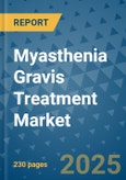 Myasthenia Gravis Treatment Market - Global Industry Analysis, Size, Share, Growth, Trends, and Forecast 2032 - By Product, Technology, Grade, Application, End-user, Region: (North America, Europe, Asia Pacific, Latin America and Middle East and Africa)- Product Image