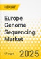 Europe Genome Sequencing Market: Focus on Product, End User, and Country - Analysis and Forecast: 2024-2033 - Product Thumbnail Image