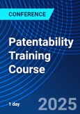 Patentability Training Course (ONLINE EVENT: October 8, 2025)- Product Image