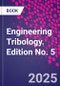 Engineering Tribology. Edition No. 5 - Product Thumbnail Image