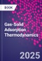 Gas-Solid Adsorption Thermodynamics - Product Image