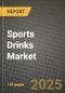 2025 Sports Drinks Market Report - Industry Size, Competition, Trends and Growth Opportunities by Region - Forecast by Types and Applications (2024-2032) - Product Thumbnail Image