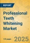 Professional Teeth Whitening Market - Focused Insights 2025-2030 - Product Image