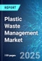 Plastic Waste Management Market: Analysis By Service, By Polymer, By Source, By End User, By Region Size and Trends - Forecast up to 2030 - Product Image