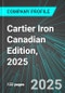 Cartier Iron (CFE:CNQ) Canadian Edition, 2025: Analytics, Extensive Financial Metrics, and Benchmarks Against Averages and Top Companies Within its Industry - Product Image