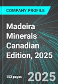 Madeira Minerals (MDE.H:TSX) Canadian Edition, 2025: Analytics, Extensive Financial Metrics, and Benchmarks Against Averages and Top Companies Within its Industry- Product Image