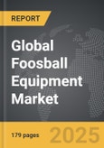 Foosball Equipment - Global Strategic Business Report- Product Image