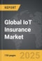 IoT Insurance - Global Strategic Business Report - Product Image