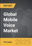 Mobile Voice - Global Strategic Business Report- Product Image