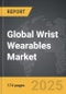 Wrist Wearables - Global Strategic Business Report - Product Image