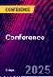 Elevating Employee Communications: Shaping the Future of the Modern Employee Experience Conference (New York, United States - March 25-27, 2025) - Product Image