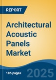 Architectural Acoustic Panels Market - Global Industry Size, Share, Trends, Opportunity, and Forecast, 2020-2030F- Product Image