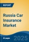 Russia Car Insurance Market, By Region, Competition, Forecast and Opportunities, 2020-2030F - Product Image