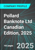 Pollard Banknote Ltd (PBL:TSE) Canadian Edition, 2025: Analytics, Extensive Financial Metrics, and Benchmarks Against Averages and Top Companies Within its Industry- Product Image