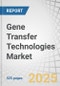 Gene Transfer Technologies Market by Product (Instruments, Kits, Assays), Mode (Viral (Retrovirus, Adenovirus, AAV), Non-viral (Electroporation, Gene Gun)), Method (In-Vivo, In-vitro), Application, (Gene Therapy, Research) - Global Forecast to 2029 - Product Image