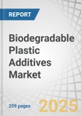 Biodegradable Plastic Additives Market by Chemistry Type (Bio-based Aromatic, Bio-based Non-aromatic), Type (Bio-based Plasticizers, Bio-based Stabilizers, Bio-based Flame Retardants), End-use Industry, and Region - Global Forecast to 2029- Product Image